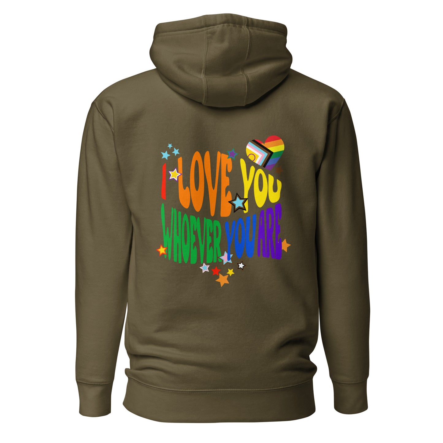 I Love You Whoever You Are, Pride Edition - Unisex Hoodie