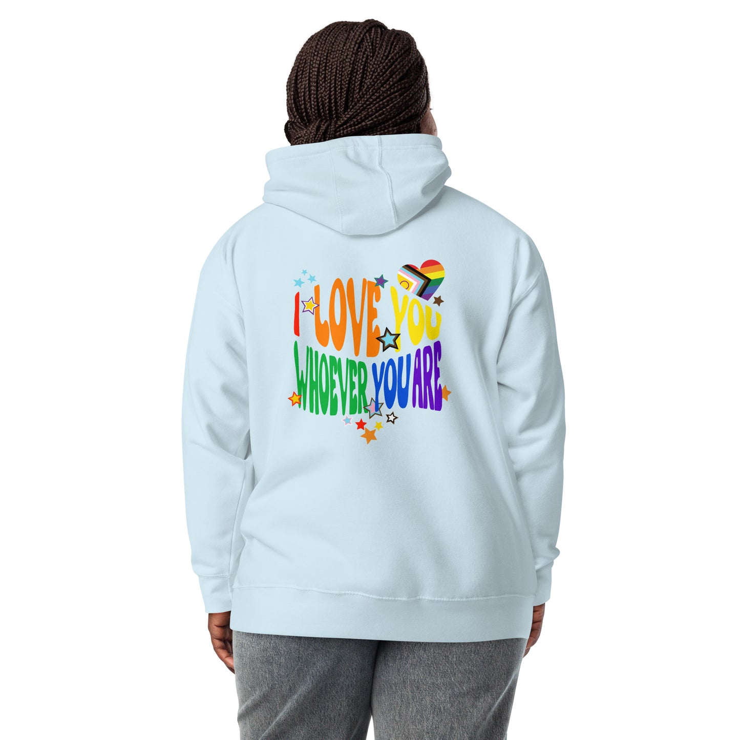I Love You Whoever You Are, Pride Edition - Unisex Hoodie