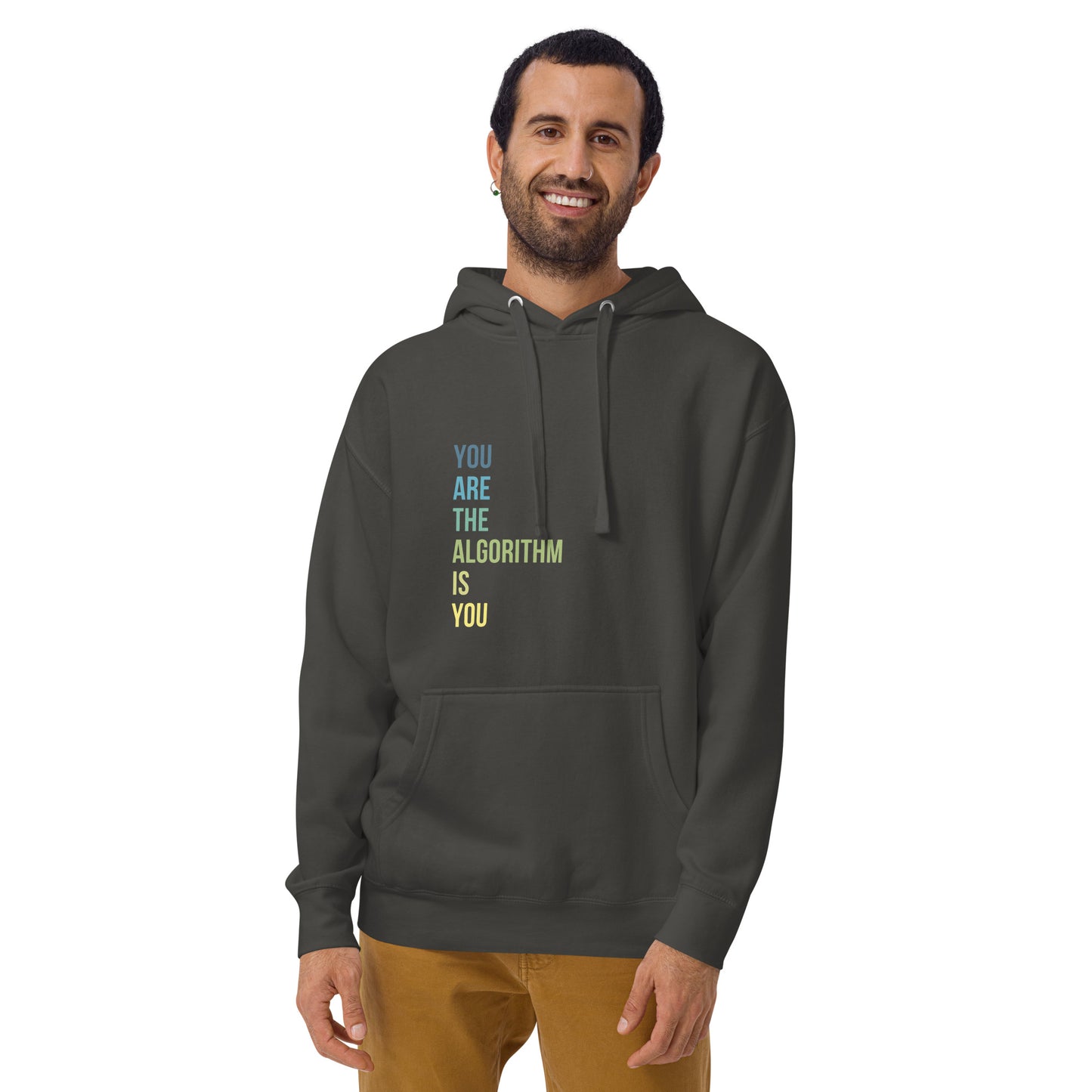 You Are The Algorithm Is You - Unisex Hoodie